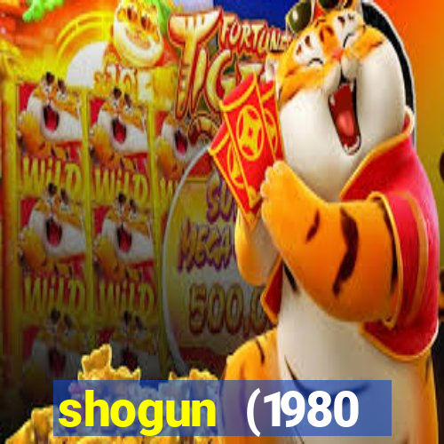 shogun (1980 dublado download)